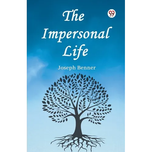 The Impersonal Life