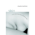 Skin: On the Cultural Border Between Self and World