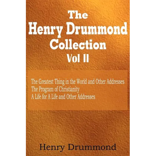 Henry Drummond Collection Vol. II