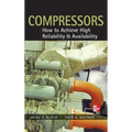 Compressors: How to Achieve High Reliability & Availability