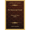 The Manuscript Found: Manuscript Story (1886)