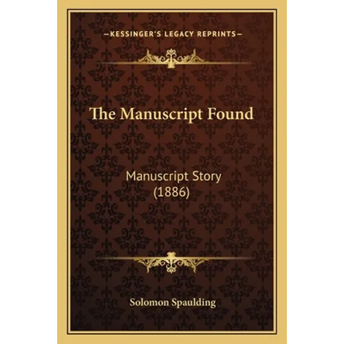 The Manuscript Found: Manuscript Story (1886)