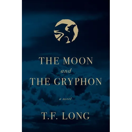 The Moon and The Gryphon