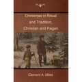 Christmas in Ritual and Tradition, Christian and Pagan