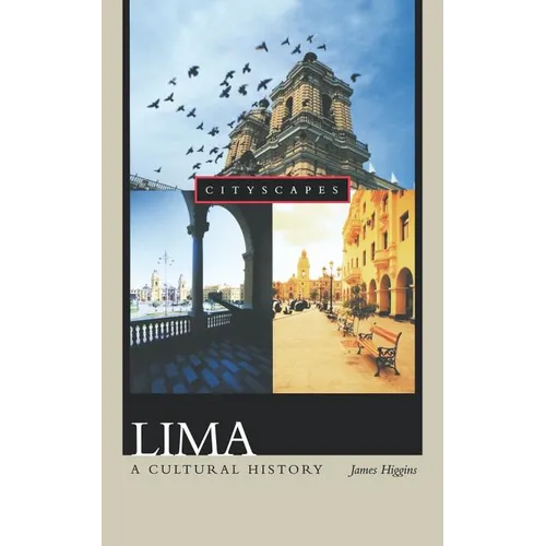 Lima: A Cultural History