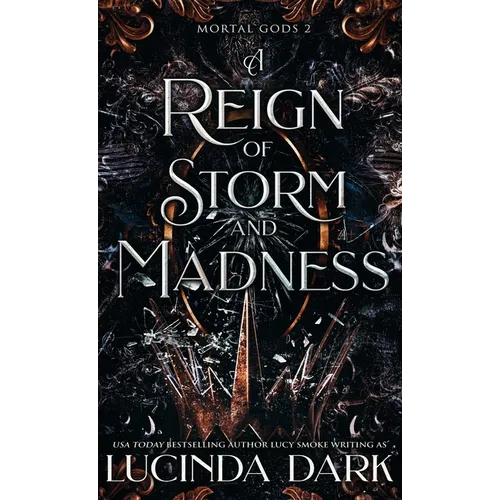 A Reign of Storm and Madness