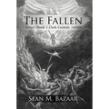 The Fallen: Book 1-Dark Genesis