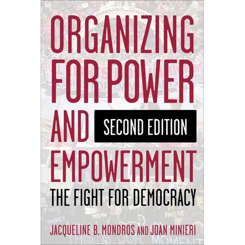 Organizing for Power and Empowerment: The Fight for Democracy