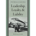 Leadership, Loyalty, and Liability: A Pilot's Reflections on Canada's Military
