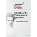 Kierkegaard's Philosophical Fragments