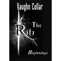 The Rift: Beginnings