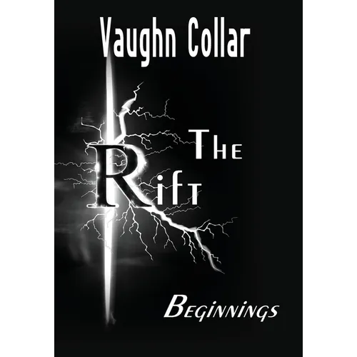 The Rift: Beginnings
