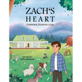 Zach's Heart: Everyone Deserves Love