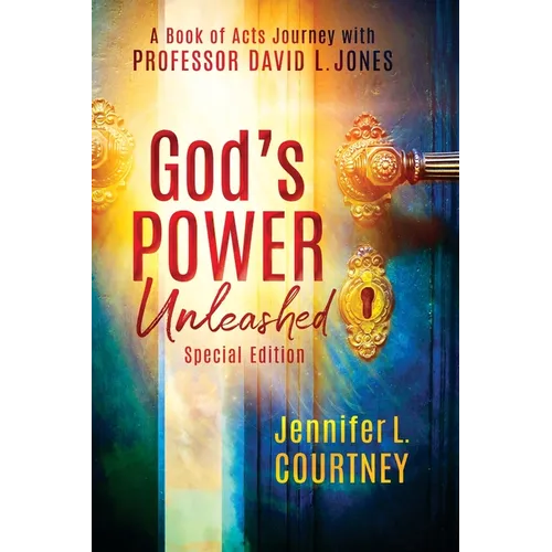 God's Power Unleashed: A Book of Acts Journey with Professor David L. Jones