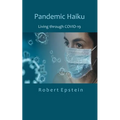 Pandemic Haiku: Living through COVID-19