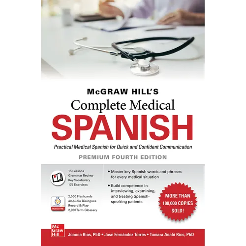 McGraw Hill's Complete Medical Spanish, Premium Fourth Edition