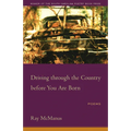 Driving Through the Country Before You Are Born: Poems