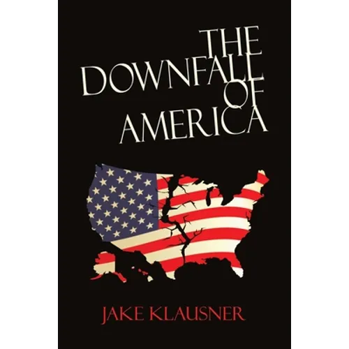 The Downfall of America