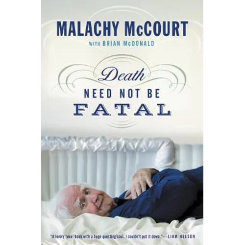 Death Need Not Be Fatal