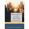 Apologetics without Apology