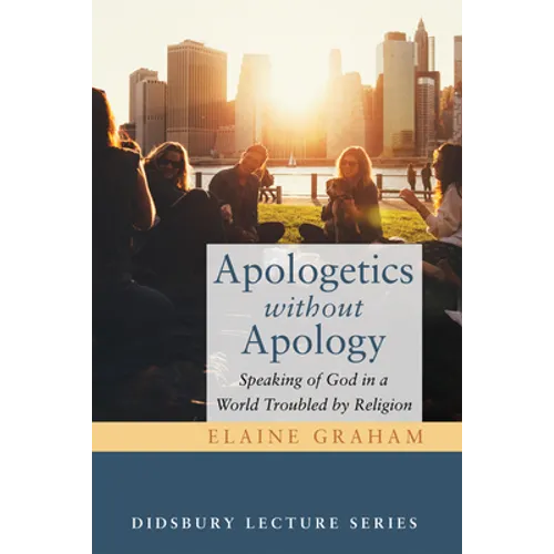 Apologetics without Apology