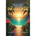 The Venture Continues Through Paradise