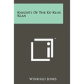 Knights Of The Ku Klux Klan