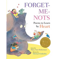 Forget-Me-Nots: Poems to Learn by Heart