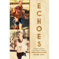 Echoes: Contemplations Of A Mature Runner