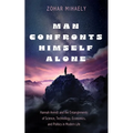 Man Confronts Himself Alone