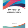 Descriptions Of The Degrees Of Memphis With Ritualistic Extracts