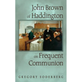 John Brown of Haddington on Frequent Communion