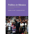 Politics in Mexico: The Path of a New Democracy