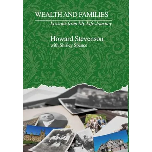 Wealth and Families: Lessons from My Life Journey