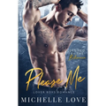 Please Me: A Billionaire Romance