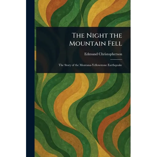 The Night the Mountain Fell
