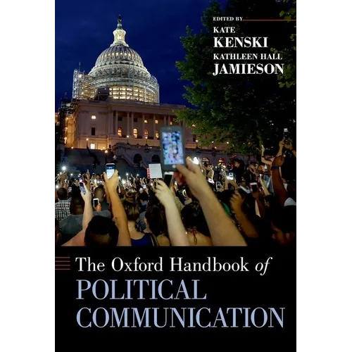 The Oxford Handbook of Political Communication