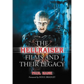 The Hellraiser Films and Their Legacy