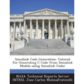 Simulink Code Generation: Tutorial for Generating C Code from Simulink Models Using Simulink Coder