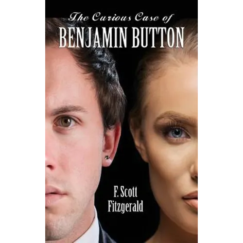 The Curious Case of Benjamin Button: A Classic Story of Time, Identity, and Social Expectation