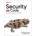 Security as Code: Devsecops Patterns with AWS