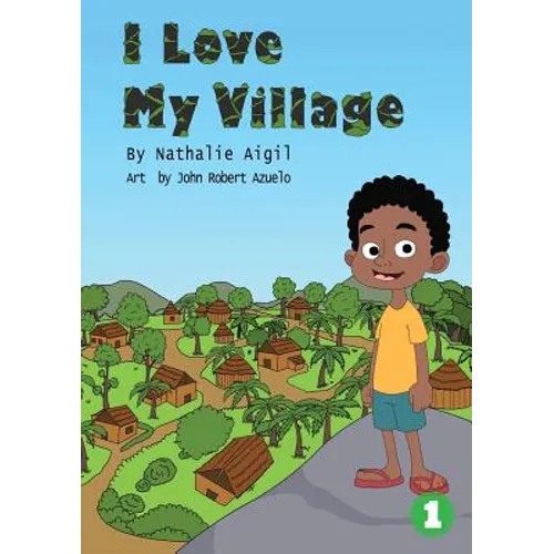 I Love My Village