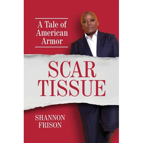 Scar Tissue: A Tale of American Armor