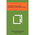 Lie Detection And Criminal Interrogation