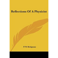 Reflections of a Physicist