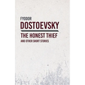 An Honest Thief and Other Short Stories