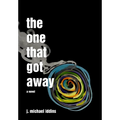 The One That Got Away