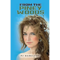 From the Piney Woods (Second Edition)