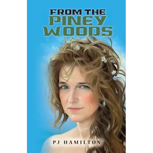 From the Piney Woods (Second Edition)