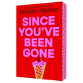 Since You've Been Gone